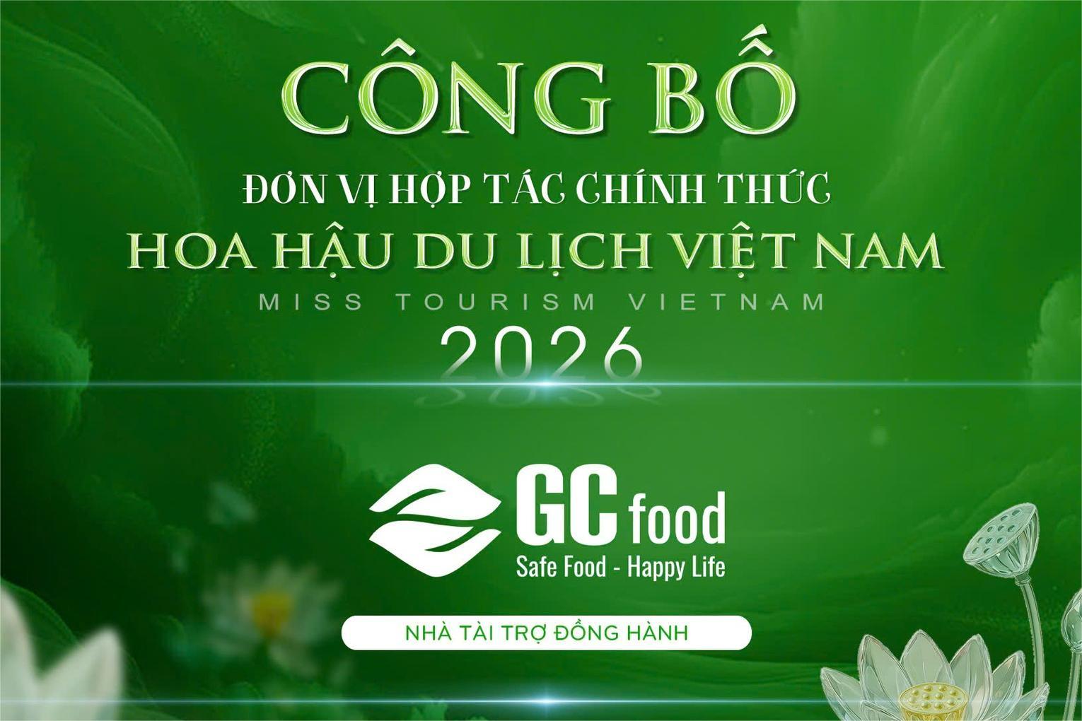 GC FOOD ĐỒNG HÀNH CÙNG HOA HẬU DU LỊCH VIỆT NAM 2026